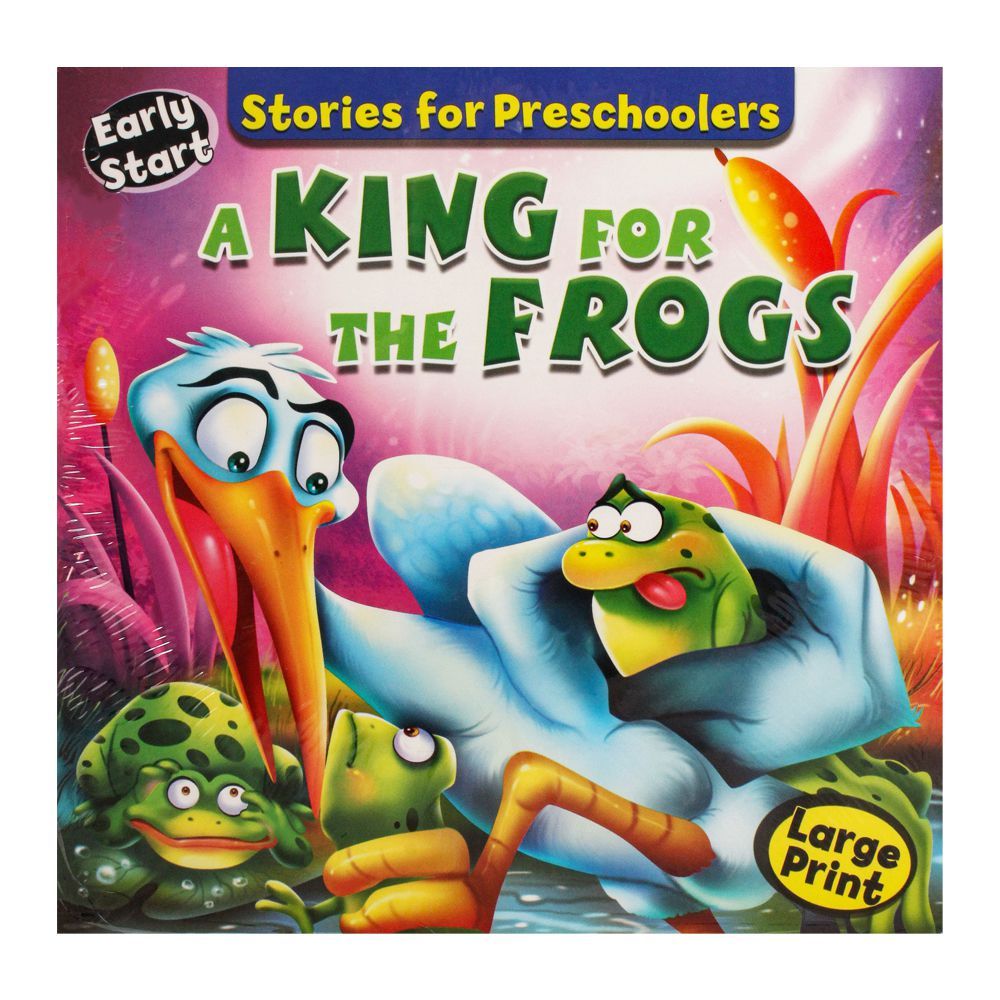Stories For Preschoolers: A King For The Frogs Book - Main Image
