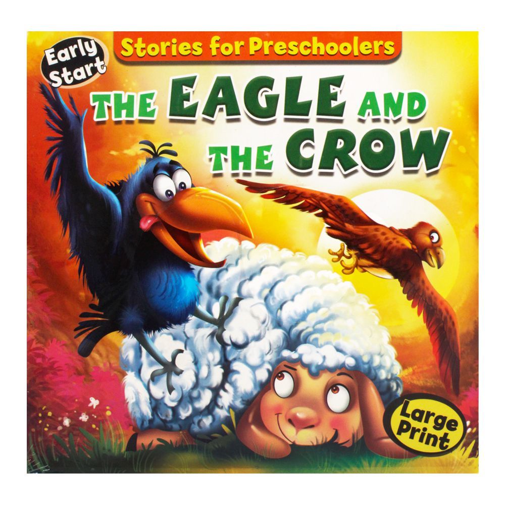 Stories For Preschoolers: The Eagle And The Crow Book - Main Image