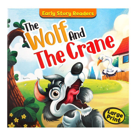Early Start Preschool Readers: The Wolf And The Crane Book - Main Image