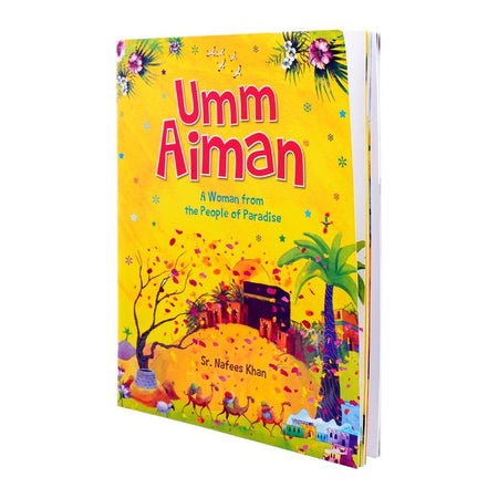Umm Aiman A Woman From The People Of Paradise, Book By Nafees Khan - Main Image
