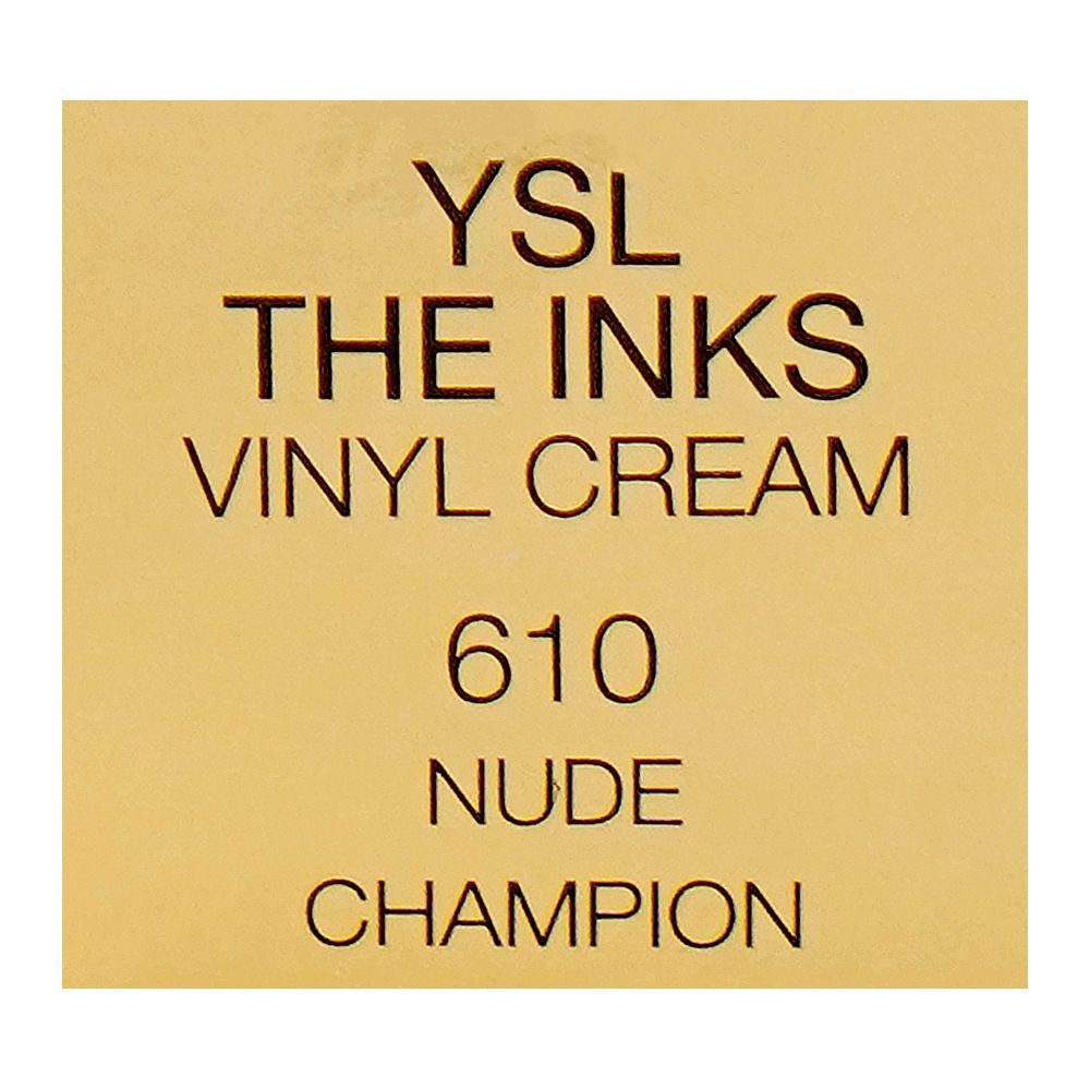 Yves Saint Laurent The Inks Vinyl Cream High Shine Lip Stain, 5.5ml, 610 Nude Champion - Image 6