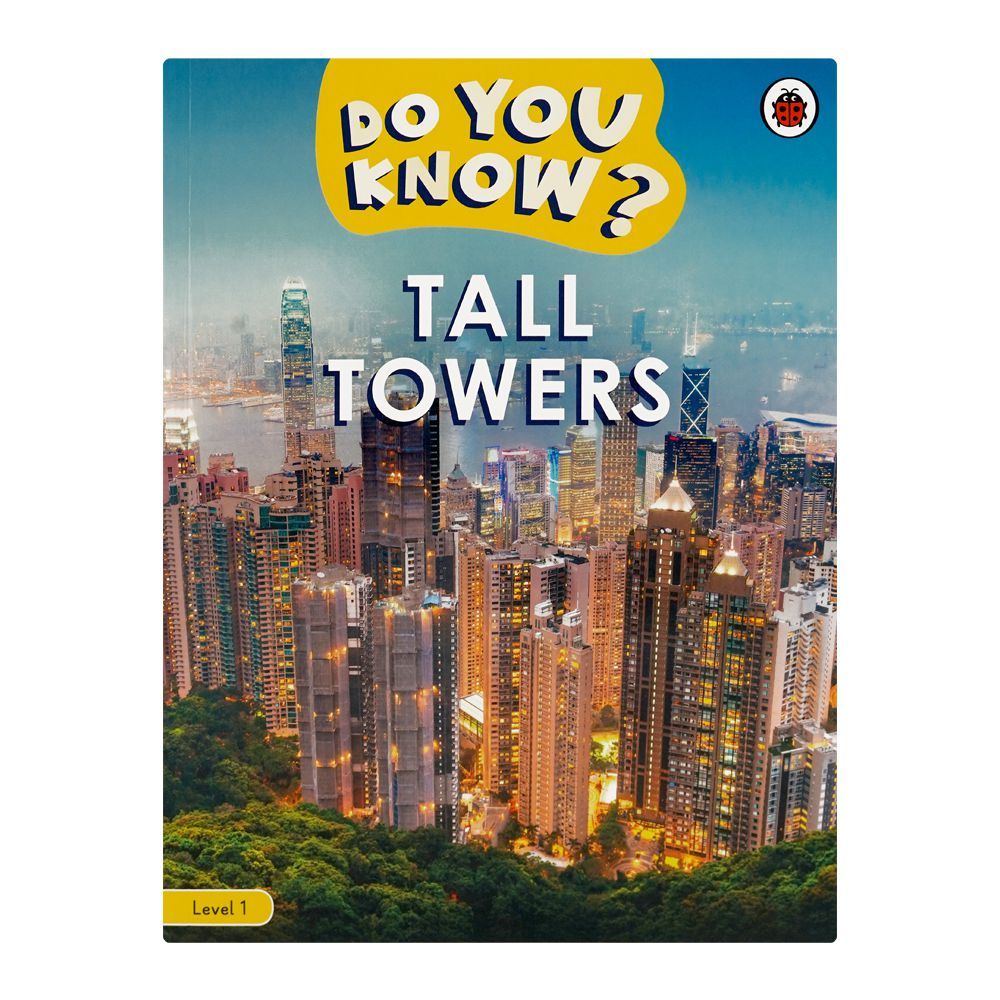 Ladybirds Books Do You Know Level 1 Tall Towers Pb Book - Main Image