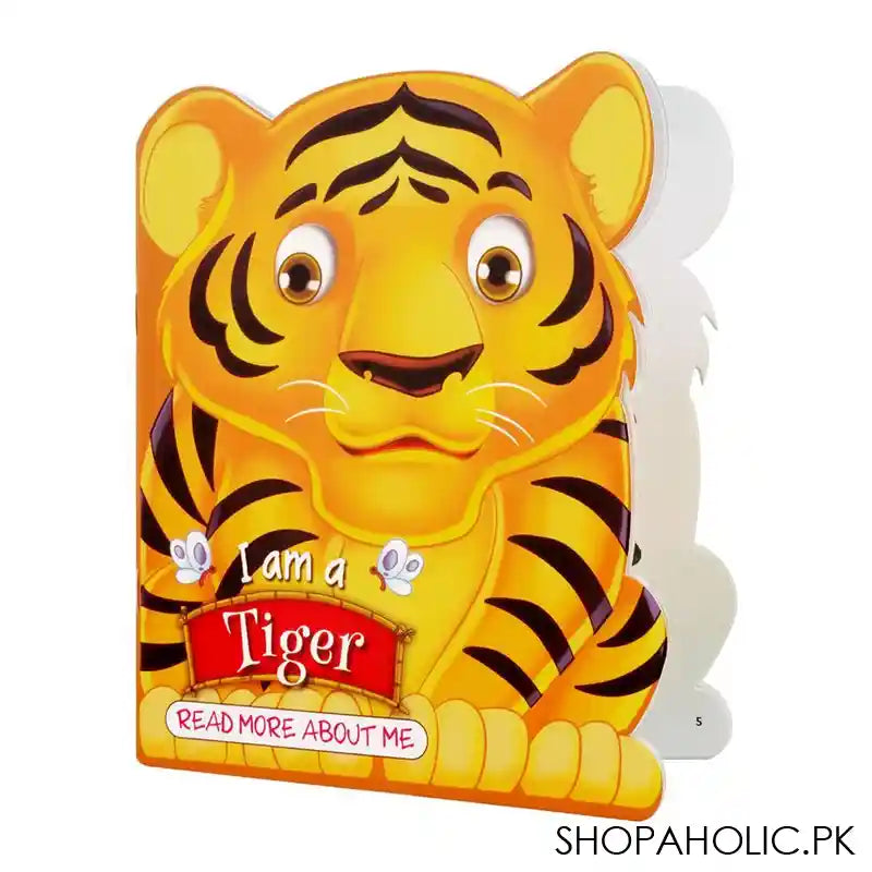 I Am A Tiger Read More About Me - Main Image
